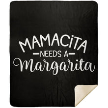 Load image into Gallery viewer, Mamacita NEEDS A Margarita Party Drinking Premium Mink Sherpa Blanket