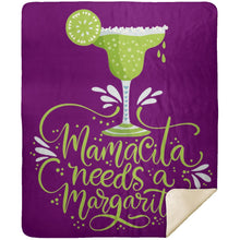 Load image into Gallery viewer, Mamacita NEEDS A Margarita Party Drinking Premium Mink Sherpa Blanket