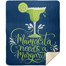 Load image into Gallery viewer, Mamacita NEEDS A Margarita Party Drinking Premium Mink Sherpa Blanket