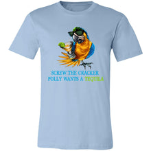 Load image into Gallery viewer, SCREW THE CRACKER POLLY WANTS A TEQUILA - Unisex Party Drinking Tee