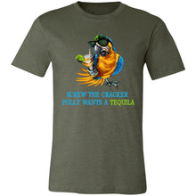 Load image into Gallery viewer, SCREW THE CRACKER POLLY WANTS A TEQUILA - Unisex Party Drinking Tee
