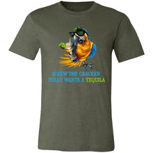Load image into Gallery viewer, SCREW THE CRACKER POLLY WANTS A TEQUILA - Unisex Party Drinking Tee