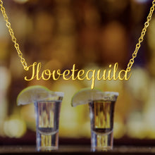Load image into Gallery viewer, I Love Tequila Necklace