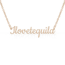 Load image into Gallery viewer, I Love Tequila Necklace