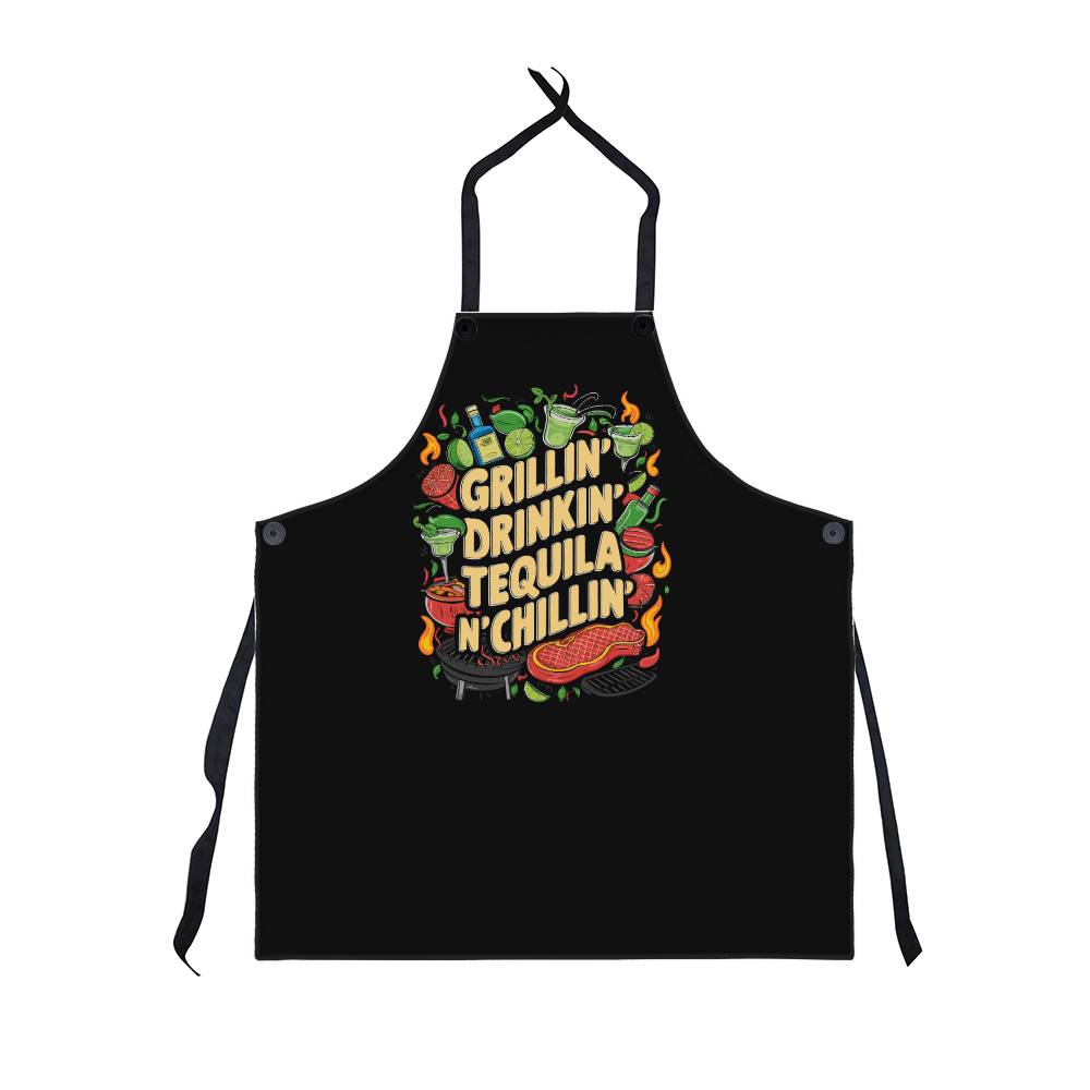 Grillin Drinking Tequila N' Chillin" BBQ / Cooking Premium Apron