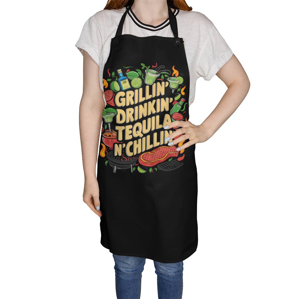Grillin Drinking Tequila N' Chillin" BBQ / Cooking Premium Apron