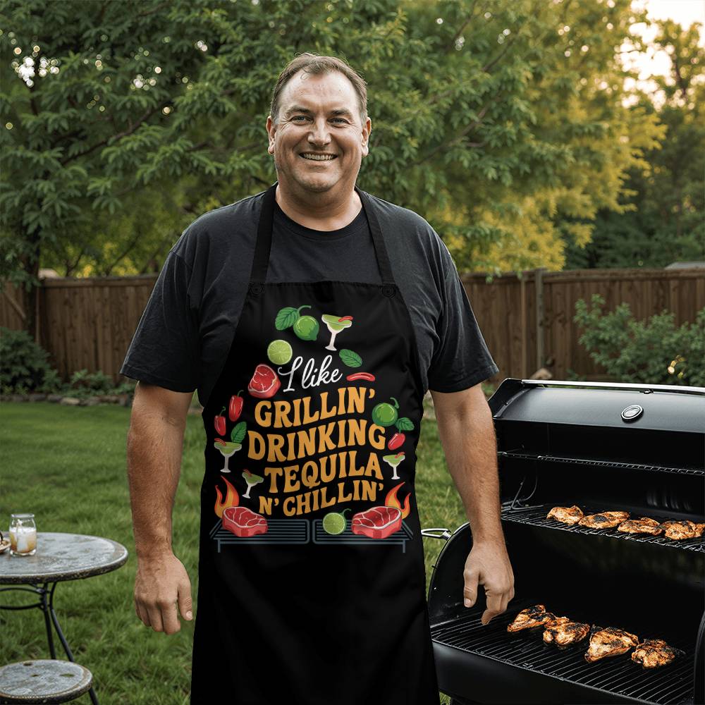 "I Like Grillin Drinking Tequila N' Chillin" BBQ Premium Apron