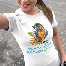 Load image into Gallery viewer, SCREW THE CRACKER POLLY WANTS A COCKTAIL - Unisex Party Drinking Tee