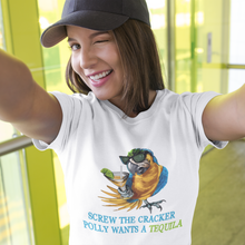Load image into Gallery viewer, SCREW THE CRACKER POLLY WANTS A COCKTAIL - Unisex Party Drinking Tee