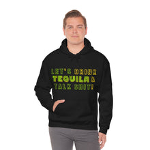 Load image into Gallery viewer, Let's Drink Tequila & Talk Shit Unisex Drinking Hoodie