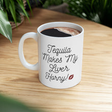 Load image into Gallery viewer, Tequila Makes My Liver Horny Big Gulp Drinking Mug
