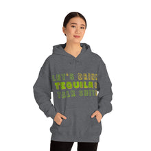 Load image into Gallery viewer, Let's Drink Tequila & Talk Shit Unisex Drinking Hoodie