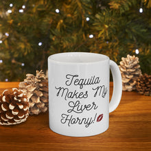 Load image into Gallery viewer, Tequila Makes My Liver Horny Big Gulp Drinking Mug