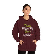 Load image into Gallery viewer, Tequila Makes My Liver Horny Unisex Drinking Hoodie
