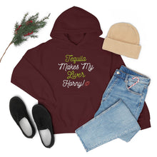 Load image into Gallery viewer, Tequila Makes My Liver Horny Unisex Drinking Hoodie