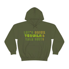 Load image into Gallery viewer, Let's Drink Tequila & Talk Shit Unisex Drinking Hoodie