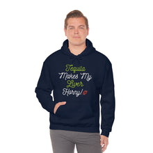 Load image into Gallery viewer, Tequila Makes My Liver Horny Unisex Drinking Hoodie