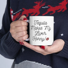 Load image into Gallery viewer, Tequila Makes My Liver Horny Big Gulp Drinking Mug
