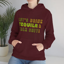 Load image into Gallery viewer, Let's Drink Tequila & Talk Shit Unisex Drinking Hoodie
