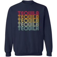 Load image into Gallery viewer, "TEQUILA TEQUILA"... Retro Classic Unisex Party Crewneck
