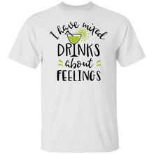 Load image into Gallery viewer, I Have Mixed Drinks About Feelings Unisex Party Drinking Tee
