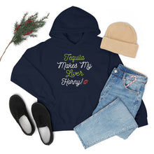 Load image into Gallery viewer, Tequila Makes My Liver Horny Unisex Drinking Hoodie