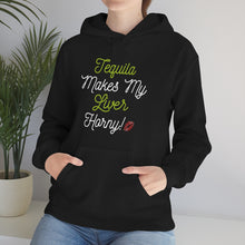 Load image into Gallery viewer, Tequila Makes My Liver Horny Unisex Drinking Hoodie