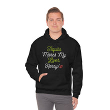 Load image into Gallery viewer, Tequila Makes My Liver Horny Unisex Drinking Hoodie