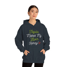Load image into Gallery viewer, Tequila Makes My Liver Horny Unisex Drinking Hoodie