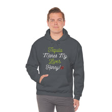 Load image into Gallery viewer, Tequila Makes My Liver Horny Unisex Drinking Hoodie
