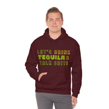 Load image into Gallery viewer, Let's Drink Tequila & Talk Shit Unisex Drinking Hoodie