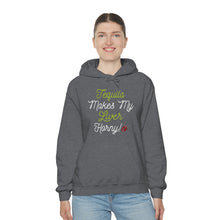 Load image into Gallery viewer, Tequila Makes My Liver Horny Unisex Drinking Hoodie