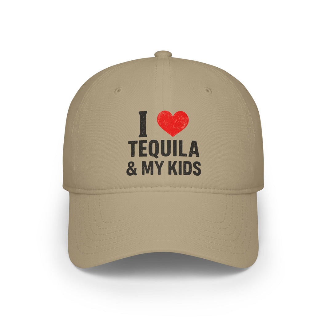 I Love Tequila & My Kids - Dads Tequila Loving Baseball Cap