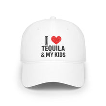 Load image into Gallery viewer, I Love Tequila &amp; My Kids - Dads Tequila Loving Baseball Cap
