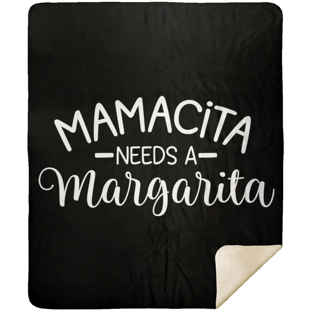 Mamacita NEEDS A Margarita Party Drinking Premium Mink Sherpa Blanket