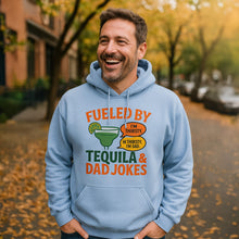 Load image into Gallery viewer, Fueled By Tequila &amp; Dad Jokes - Fathers Day Hoodie
