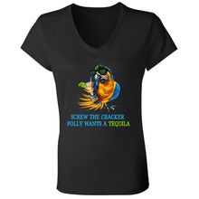Load image into Gallery viewer, SCREW THE CRACKER POLLY WANTS A TEQUILA - Ladies V-Neck Tee
