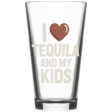 Load image into Gallery viewer, I_Love_Tequila__My_Kids_Pint_Glass_Main_Mockup.png
