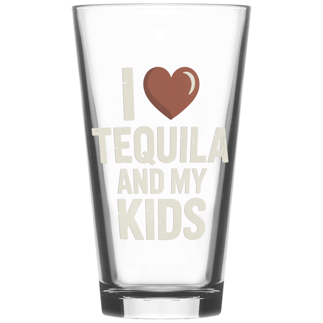 I_Love_Tequila__My_Kids_Pint_Glass_Main_Mockup.png