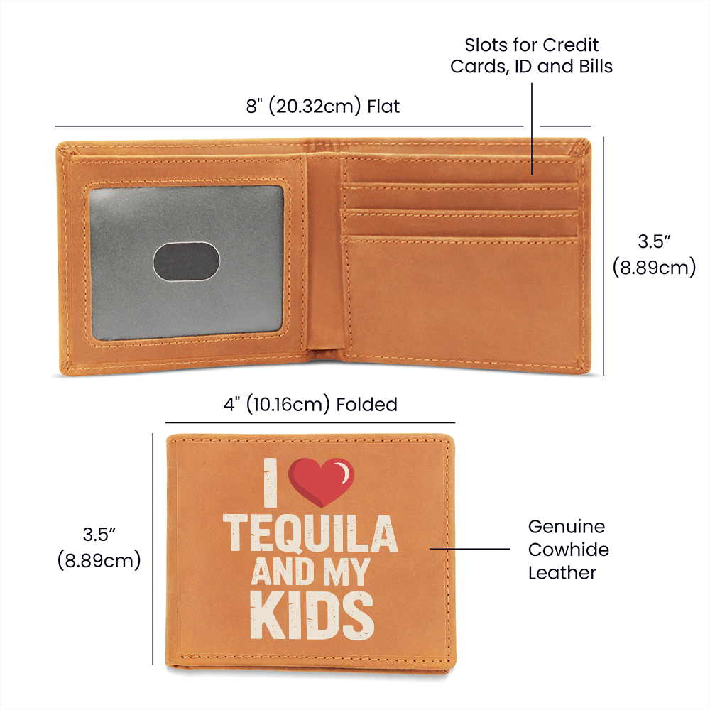 I Love Tequila & My Kids - Wallet