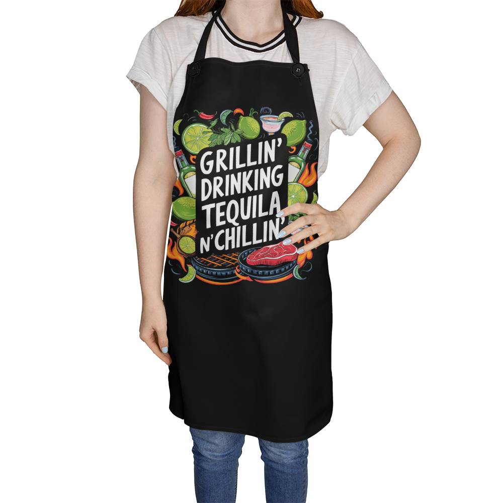 Grillin Drinking Tequila N' Chillin" BBQ / Cooking Premium Apron